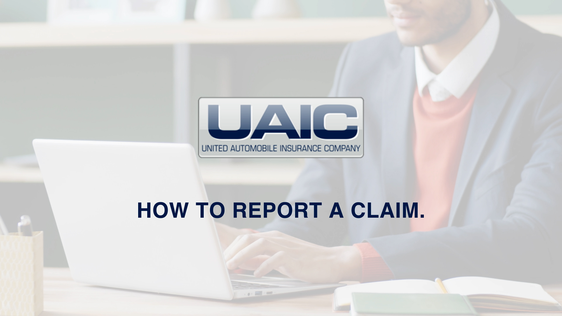 Report a claim.